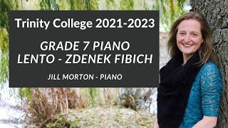 Lento  Fibich Grade 7 Trinity College Piano 20212023 Jill Morton  Piano [upl. by Markos]