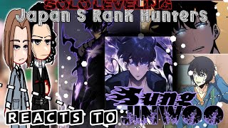 Solo Leveling Japan Srank Hunters react to Sung JinWoo  ⚠️manhwa spolier  Azzhe Azzhe [upl. by Stella]