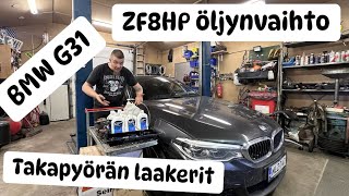 BMW G31 takapyöränlaakerit ja ZF 8hp automaattivaihteiston öljynvaihto [upl. by Airad667]