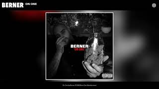 Berner  On One Official Audio [upl. by Katsuyama]