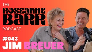 Jim Breuer  The Roseanne Barr Podcast 43 [upl. by Haduhey]