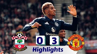 Southampton vs Man United 03  All Goals amp Extended Highlights  Premier League 202425 [upl. by Ardnas]