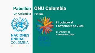 1 Nov Pabellón ONU Colombia COP 16  AUDIO ESPAÑOL [upl. by Sonya307]