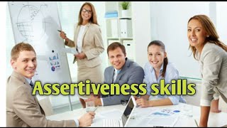 What are assertiveness skills  All you wanted to know about Assertiveness skills  Assertiveness [upl. by Schaper457]