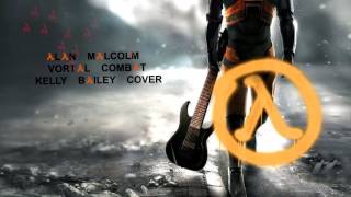 Kelly Bailey  Vortal Combat OST HalfLife 2 Episode Two  8 Strings Cover By Alan Malcolm [upl. by Kafka349]