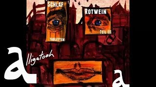 Alligatoah  Spass  Schlaftabletten Rotwein 3  Album  Track 14 [upl. by Branen327]