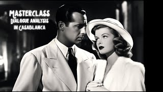 Masterclass  Robert Mckee Dialogue Analysis for Casablanca [upl. by Yenial]