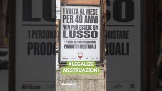 LegalizeMestruazioni un diritto fondamentale [upl. by Seyer321]