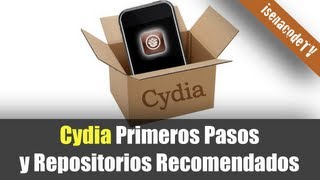 ► Cydia Primeros pasos y Repositorios Recomendados [upl. by Chloras]