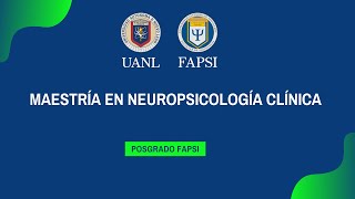 Maestría en Neuropsicología Clínica [upl. by Hahn]