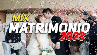 MIX MATRIMONIO 2023 👩‍❤️‍👨 MegaMix PARA BODA 💃💍  DjTauroMixEc [upl. by Uel]