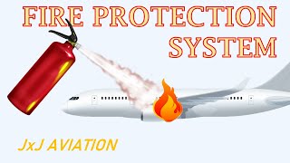 How to Extinguish Fire in an Aircraft  Understanding Causes of Fire and Fire Protection System [upl. by Etnaik]