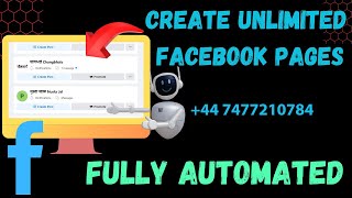 Facebook Page Creation Automation Software 2024  How to Create Unlimited Facebook Pages [upl. by Accever883]