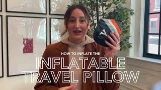 How To Inflate Your Inflatable Travel Pillow [upl. by Holmes]