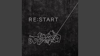 Restart [upl. by Reyem]