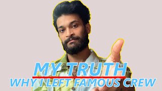 MY TRUTH  WHY I LEFT FAMOUS CREW [upl. by Ieso]