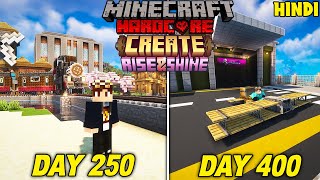 I Survive 400 Days in Create Mod Minecraft Hardcore HINDI [upl. by Nahallac]