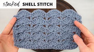 STACKED SHELL STITCH Easy Crochet Tutorial 2 Row Repeat [upl. by Curcio296]