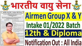 Air Force Group X amp Y Airmen 012022 Notification ¦ IAF Group XY Airmen Recruitment 2021 Online Form [upl. by Atteras]