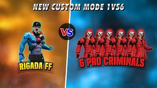 RIGADA VS 6 RED CRIMINALS  1VS6 CUSTOM MODE  RIGADA VS 6 DANGEROUS PLAYER [upl. by Culver59]