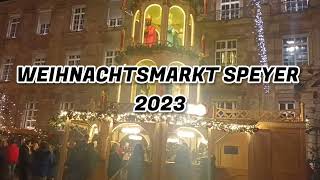 WEIHNACHTSMARKT IN SPEYER 2023 [upl. by Colson691]