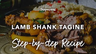 Lamb Shank Tagine  Stepbystep Recipe  Supreme Ingredients [upl. by Nodnart]