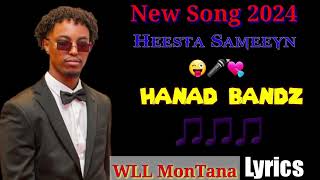 Hanad Bandz heesta Sameeyn 2024 [upl. by Ailiec985]