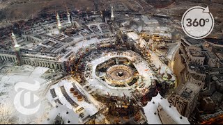 Pilgrimage A 21st Century Journey Through Mecca and Medina  360 VR Video  The New York Times [upl. by Abana]