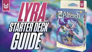 The ULTIMATE GUIDE to the LYRA STARTER DECK Altered TCG [upl. by Assenab226]