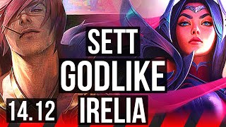 SETT vs IRELIA TOP  711 Godlike Rank 12 Sett  EUW Grandmaster  1412 [upl. by Joannes]