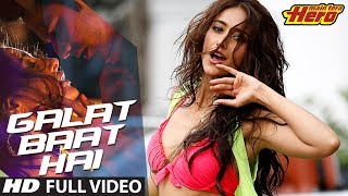 Main Tera Hero  Galat Baat Hai Full Video Song  Varun Dhawan Ileana DCruz Nargis Fakhri [upl. by Sawtelle]