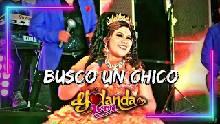 ♫ Busco Un Chico  Yolanda Ivón 🥰 HUAYNO Perú 2023 Oficial [upl. by Rebecka]