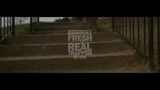 Bankroll Fresh Life of a Hot Boy 2  Real Trapper Coming April 24th [upl. by Routh]