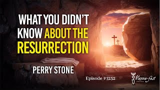 What You Didnt Know About the Resurrection  Episode 1252  Perry Stone [upl. by Marduk]