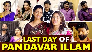 Feeling Emotional 🥺  Going to Miss Pandavar Illam Shooting ❤ Last Day Vlog  Aarthi Subash Vlogs [upl. by Ilagam]