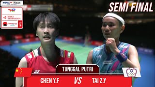 CHN Vs TPE Tunggal Putri  CHEN YF Vs TAI ZY  BWF WORLD CHAMPIONSHIP [upl. by Sheree141]