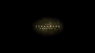 THE STRANGERS CHAPTER 2 2024 Trailer 4K Ultra HD [upl. by Carder]