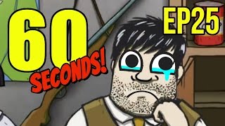 60 Seconds  Ep 25  SO DEPRESSING ★ Lets Play 60 Seconds [upl. by Neelyt769]