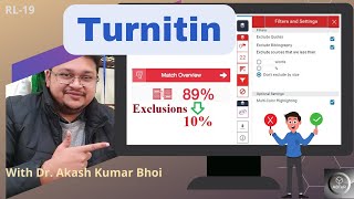 How do I apply Filters and Exclusions in Turnitin  RL19  2022  Dr Akash Bhoi [upl. by Aisilef625]