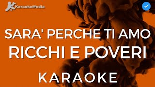 Ricchi e Poveri  Sara perche ti amo KARAOKE  Italiano  Instrumental y letra [upl. by Gelasius]