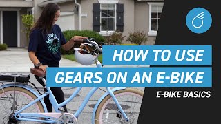 How and Why to Use Gears on Your Electric Bike [upl. by Orvah]