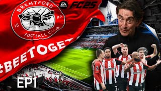 FC 25 BRENTFORD CAREER MODE EP1 [upl. by Bakerman]