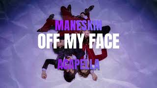 Måneskin  OFF MY FACE Acapella [upl. by Anaeda587]