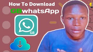 How to Download GBwhatsApp YADDA AKE DOWNLOAD NA GBwhatsApp [upl. by Leggett631]