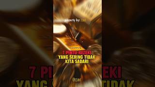 7 Pintu Rezeki Yang Sering Tidak Kita Sadari [upl. by Nico306]