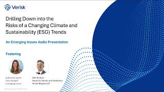 Drilling Down into the Risks of a Changing Climate and Sustainability ESG Trends [upl. by Loseff]