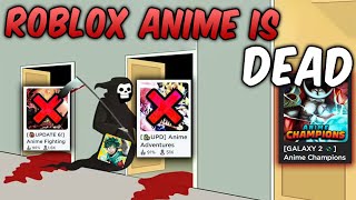 ANIME Games On ROBLOX Are DYING Anime Champions Up Next [upl. by Enaerb416]