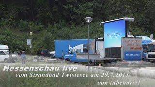 Hessenschau live vom Strandbad Twistesee am 29 7 2015 in 4K von tubehorst1 [upl. by Aytak233]