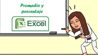 PROMEDIO Y PORCENTAJE EN EXCEL [upl. by Crellen]