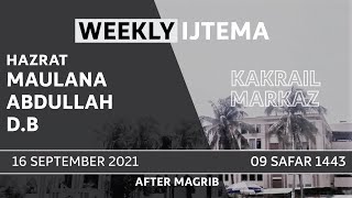 IMPORTANTEtayat o Kibla  Maulana Abdullah DB  Weekly IjtemaAfter Magrib 16092021 [upl. by Yarahs]